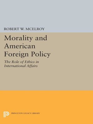 cover image of Morality and American Foreign Policy